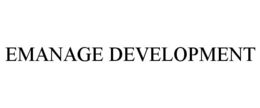 EMANAGE DEVELOPMENT trademark
