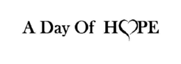 A DAY OF HOPE trademark