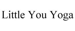 LITTLE YOU YOGA trademark