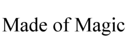 MADE OF MAGIC trademark