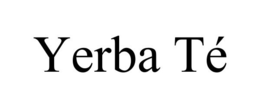 YERBA TÉ trademark
