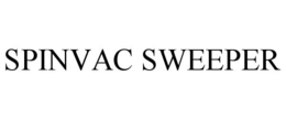SPINVAC SWEEPER trademark