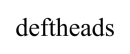 DEFTHEADS trademark