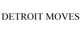 DETROIT MOVES trademark