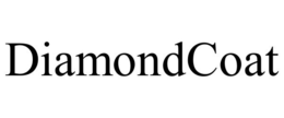DIAMONDCOAT trademark