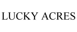 LUCKY ACRES trademark