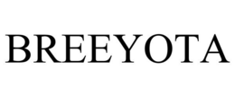 BREEYOTA trademark