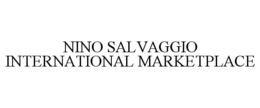 NINO SALVAGGIO INTERNATIONAL MARKETPLACE trademark