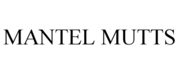 MANTEL MUTTS trademark
