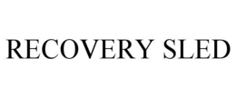 RECOVERY SLED trademark