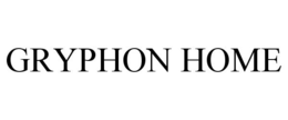 GRYPHON HOME trademark