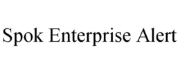 SPOK ENTERPRISE ALERT trademark