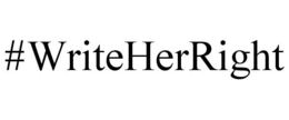 #WRITEHERRIGHT trademark