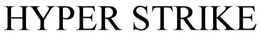 HYPER STRIKE trademark