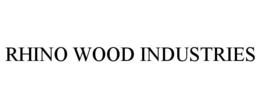 RHINO WOOD INDUSTRIES trademark