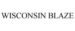 WISCONSIN BLAZE trademark