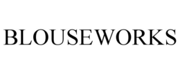 BLOUSEWORKS trademark
