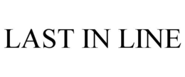 LAST IN LINE trademark