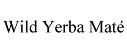 WILD YERBA MATÉ trademark