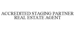 ACCREDITED STAGING PARTNER REAL ESTATE AGENT trademark