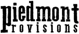 PIEDMONT PROVISIONS trademark