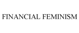 FINANCIAL FEMINISM trademark