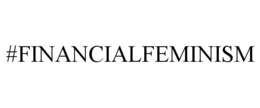 #FINANCIALFEMINISM trademark