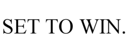 SET TO WIN. trademark
