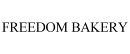 FREEDOM BAKERY trademark