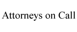 ATTORNEYS ON CALL trademark