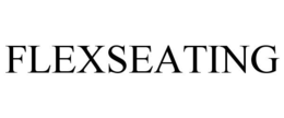 FLEXSEATING trademark