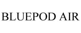 BLUEPOD AIR trademark
