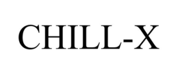 CHILL-X trademark