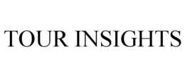 TOUR INSIGHTS trademark