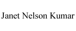 JANET NELSON KUMAR trademark
