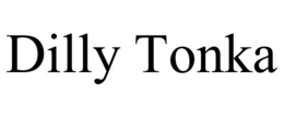 DILLY TONKA trademark