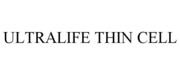 ULTRALIFE THIN CELL trademark