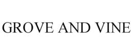 GROVE AND VINE trademark