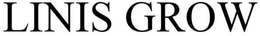 LINIS GROW trademark