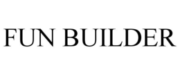 FUN BUILDER trademark