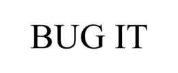 BUG IT trademark