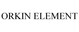 ORKIN ELEMENT trademark