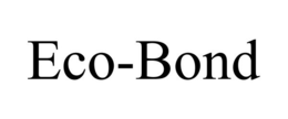 ECO-BOND trademark