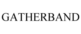 GATHERBAND trademark