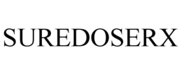 SUREDOSERX trademark