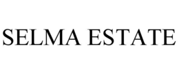 SELMA ESTATE trademark