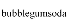 BUBBLEGUMSODA trademark