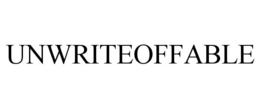 UNWRITEOFFABLE trademark