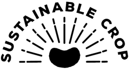 SUSTAINABLE CROP trademark