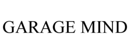 GARAGE MIND trademark